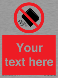 Custom Do Not Drop Sign